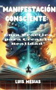 Manifestación Consciente