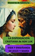 La Dispensación Cristiana de ADK LUK
